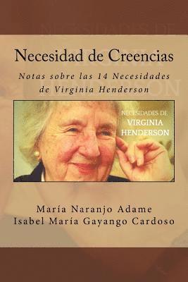 Necesidad de Creencias: Notas sobre las 14 Necesidades de Virginia Henderson (hftad)