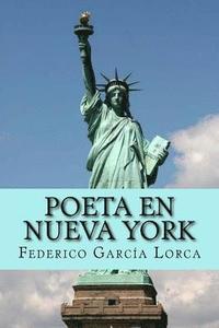 Poeta en nueva york (Spanish Edition) (hftad)