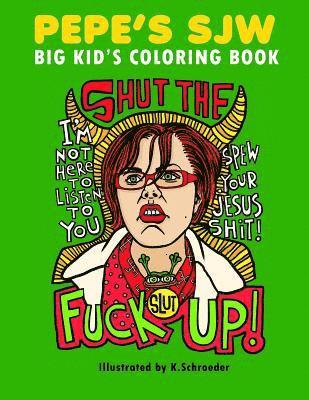 Pepe's SJW Adult Coloring Book (häftad)