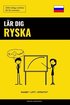 Lär dig Ryska - Snabbt / Lätt / Effektivt: 2000 viktiga ordlistor