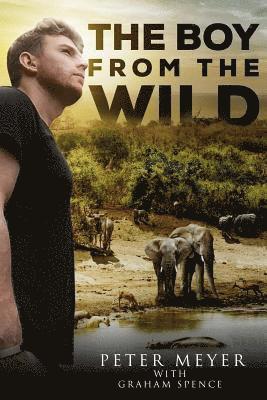 The Boy from the Wild (inbunden)
