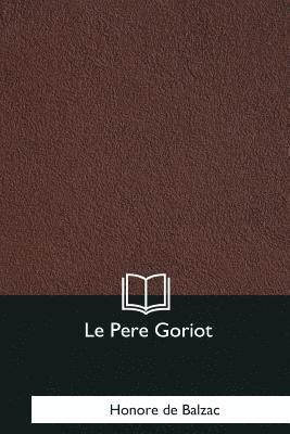 Le Pere Goriot (hftad)