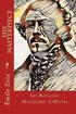 His Masterpiece: Les Rougon-Macquart: L'OEuvre