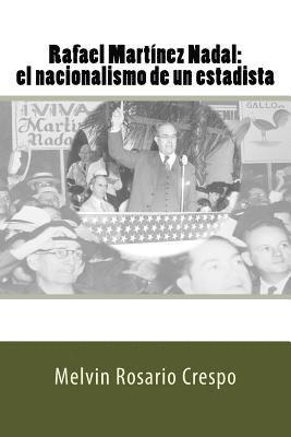 Rafael Martínez Nadal: El nacionalismo de un estadista (inbunden)