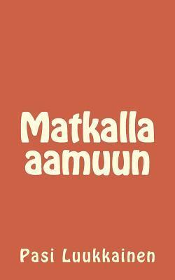 Matkalla aamuun (hftad)