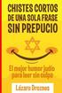 Chistes Cortos Sin Prepucio.: El mejor humor judo para leer sin culpa.