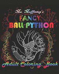 Ms Muffintop S Fancy Ball Python Adult Coloring Book Mildred Maney Haftad 9781981421268 Bokus