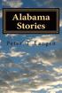 Alabama Stories: Memoir of a Construction Foreman