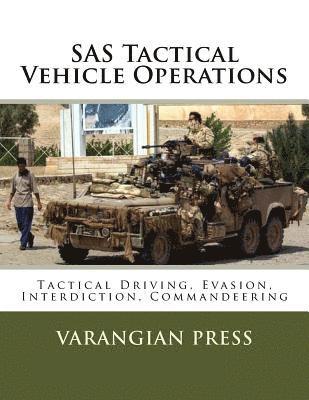 SAS Tactical Vehicle Operations: Australian SAS Counter Terror Manual (häftad)