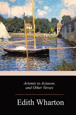 Artemis to Actaeon, and Other Verses (hftad)