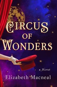 Circus of Wonders (inbunden)