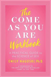 The Come as You Are Workbook (häftad)