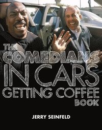 Comedians In Cars Getting Coffee Book (inbunden)