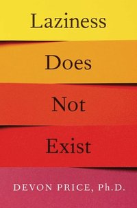 Laziness Does Not Exist (e-bok)