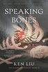Speaking Bones