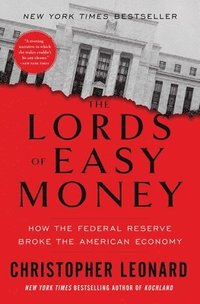 The Lords of Easy Money (häftad)