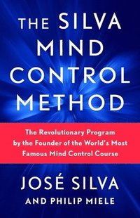 Silva Mind Control Method (häftad)
