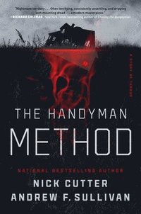 The Handyman Method: A Story of Terror (inbunden)