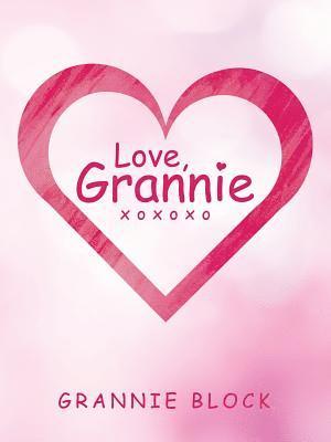 Love, Grannie Xoxoxo (hftad)
