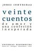 veinte cuentos de amor y una confesión inesperada