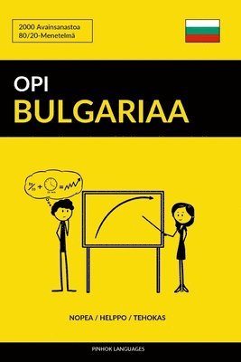 Opi Bulgariaa - Nopea / Helppo / Tehokas (hftad)
