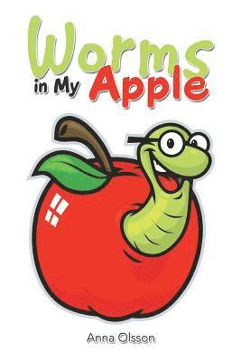 Worms in My Apple (inbunden)
