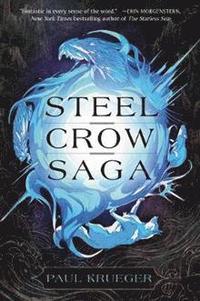 Steel Crow Saga (häftad)