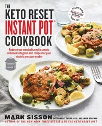 The Keto Reset Instant Pot Cookbook (häftad)
