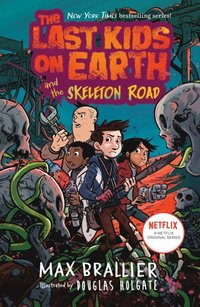 Last Kids on Earth and the Skeleton Road (e-bok)