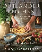 Outlander Kitchen: To the New World and Back (inbunden)