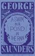 A Swim in a Pond in the Rain: In Which Four Russians Give a Master Class on Writing, Reading, and Life