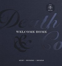 Death &; Co Welcome Home (inbunden)
