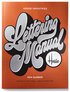 House Industries Lettering Manual (new edition)