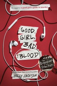 Good Girl, Bad Blood: The Sequel to a Good Girl's Guide to Murder (inbunden)