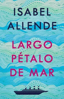 Largo Ptalo de Mar / A Long Petal of the Sea (hftad)