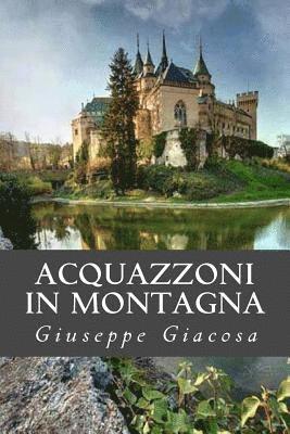 Acquazzoni in montagna (häftad)