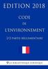 Code de l'Environnement (2/2) - Partie Rglementaire