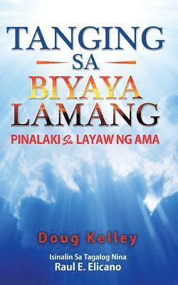 Tanging Sa Biyaya Lamang: Pinalaki Sa Layaw Ng AMA (hftad)