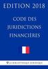 Code des juridictions financires: Edition 2018