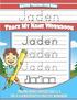 Jaden Letter Tracing for Kids Trace my Name Workbook: Tracing Books for Kids ages 3 - 5 Pre-K & Kindergarten Practice Workbook