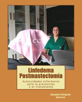 Linfedema Postmastectomia: Autocuidados enfermeros para la prevencion y el tratamiento (hftad)