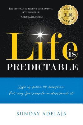 Life is predictable (häftad)