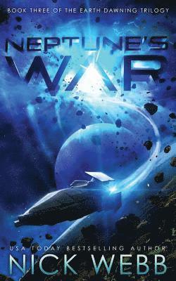 Neptune's War: Book Three of the Earth Dawning Series (hftad)
