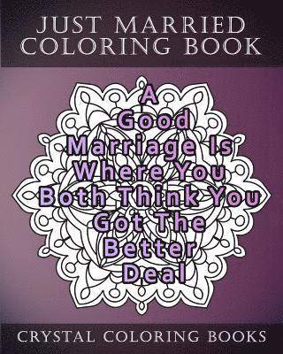 Just Married Mandala Coloring Book: 20 Just Married Relatable Quotes Mandala Coloring Pages (inbunden)