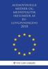 Audiovisuelle medier og mediepolitik (Resumer af EU-lovgivningen) 2018