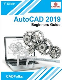 AutoCAD 2019 Beginners Guide (hftad)
