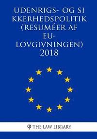 Udenrigs- og sikkerhedspolitik (Resumer af EU-lovgivningen) 2018 (hftad)