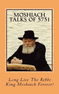 Moshiach Talks of 5751 (hftad)