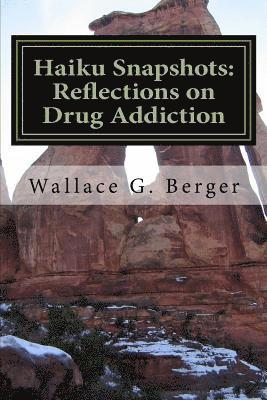 Haiku Snapshots: Reflections on Drug Addiction (hftad)