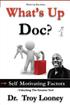 What's Up Doc? (Self-Motivating Factors): Unlocking the Greatest You!